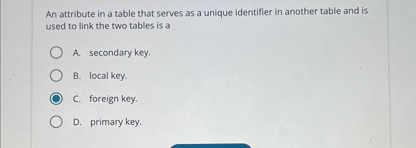  An attribute in a table that serves as a unique identifier