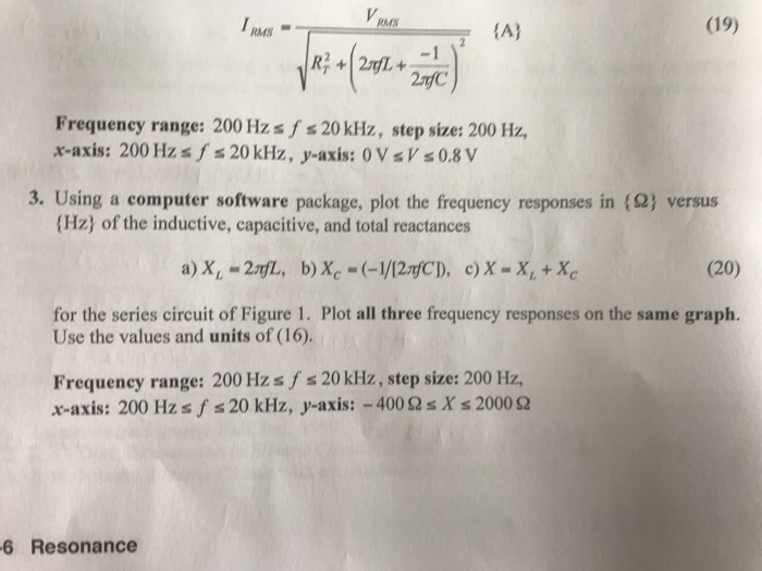  Plot #3 using either excel or matlab (19) MS Frequency range: