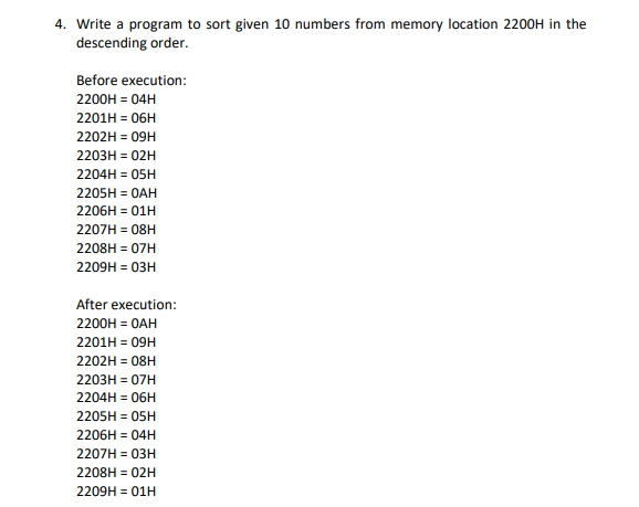  Flowcharts and assembly program for this question 4. Write a program