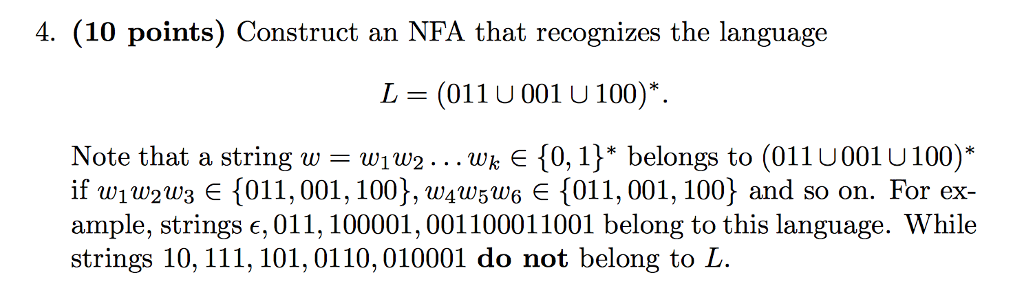 Construct an NFA that recognizes the language L = (011 001