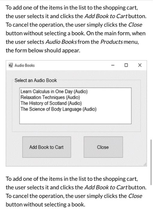 items to his or her shopping cart: The application's main form should