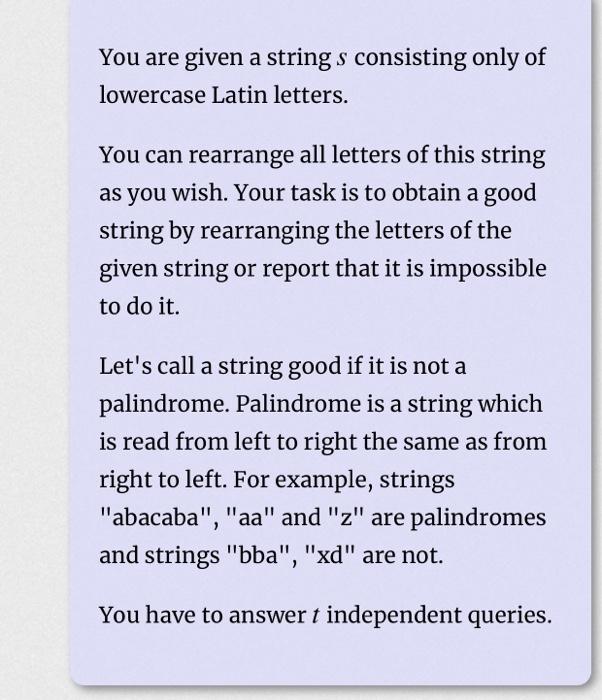  c++ language You are given a string s consisting only of