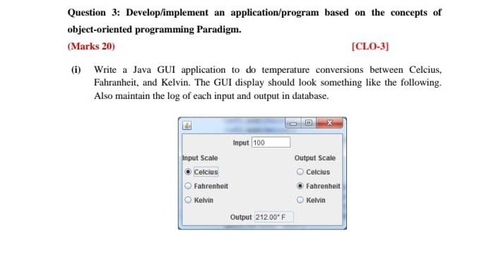  Question 3: Develop/implement an application/program based on the concepts of object-oriented