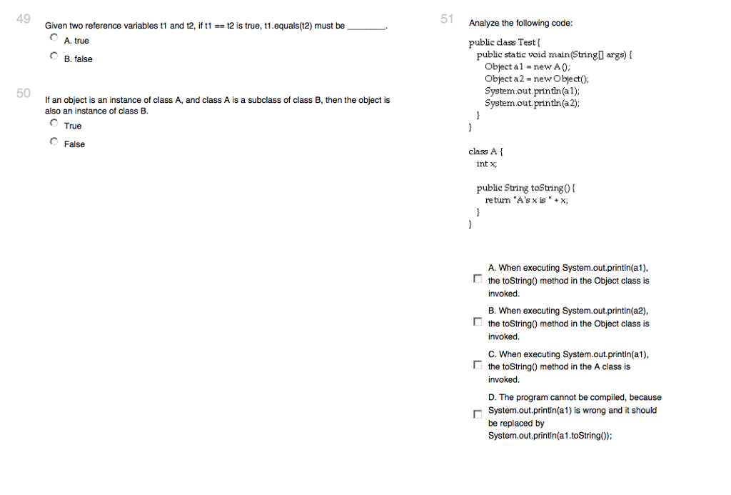  Given two reference variables t1 and t2, if t1 = t2