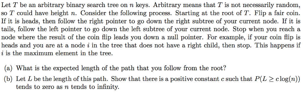  Let T be an arbitrary binary search tree on n keys.