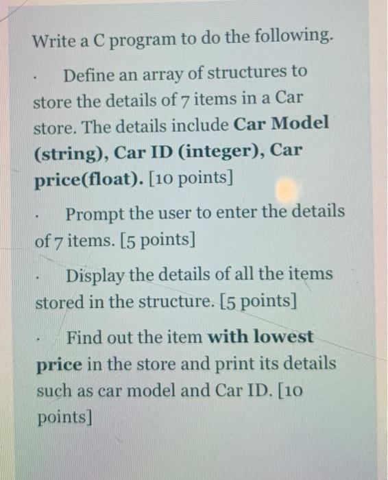  Write a C program to do the following. Define an array