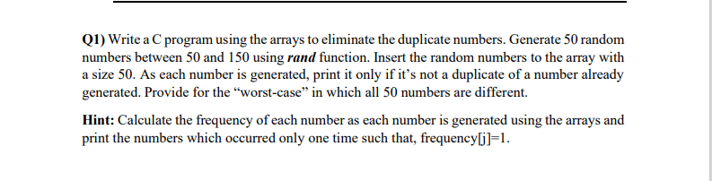  (1) Write a C program using the arrays to eliminate the