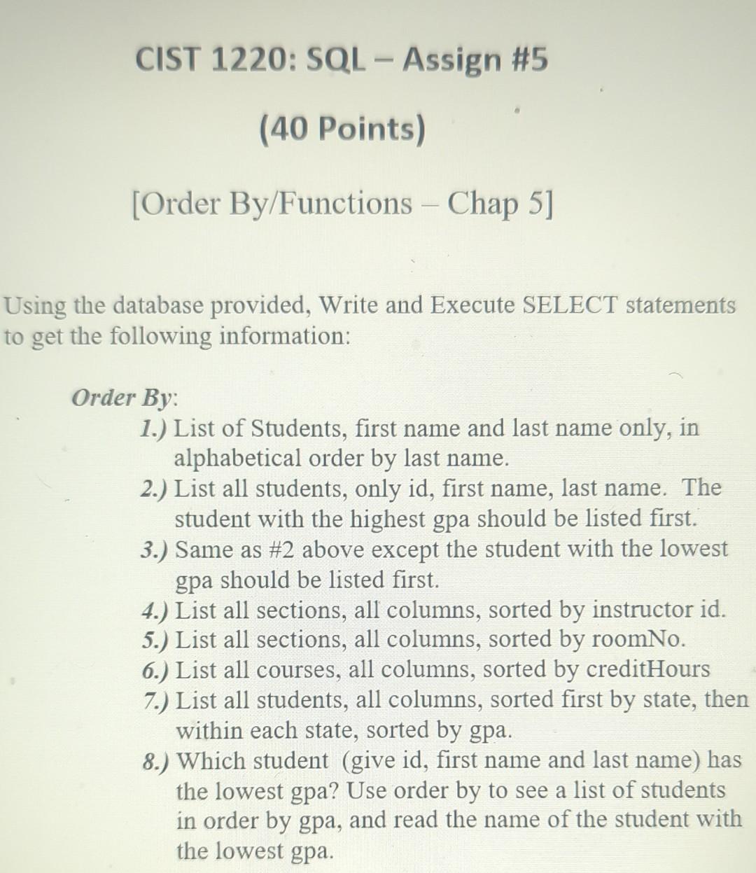  CIST 1220: SQL - Assign \#5 (40 Points) [Order By/Functions -