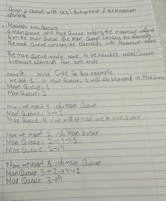 java programming Design a Queve with (1) lookup time of the maximum