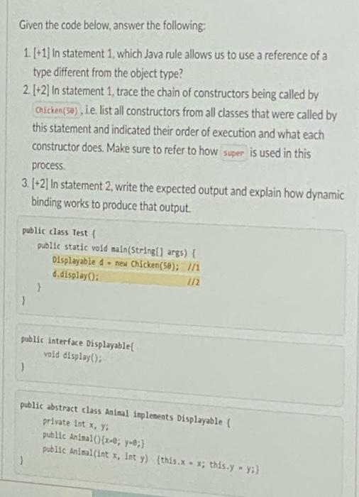  Given the code below, answer the following: 1. (+1] In statement