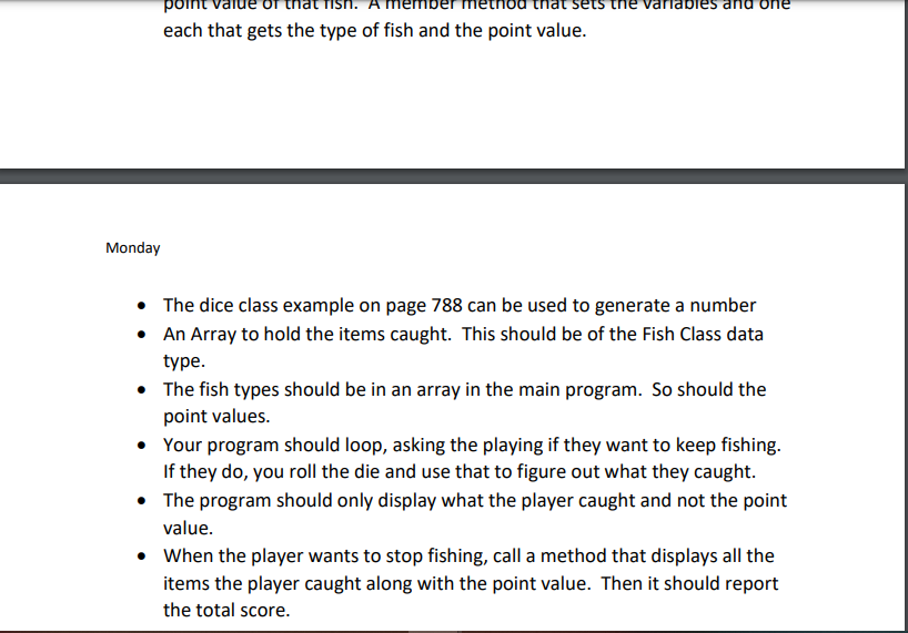 user will be asked if they want to fish. If so, a