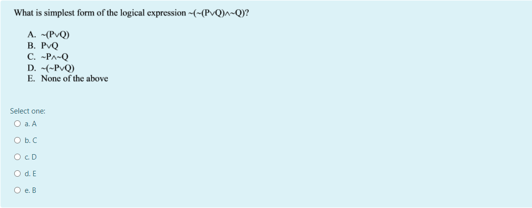 a. False. O b. Unknown O c. True What is simplest form