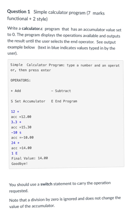  Write a calculator.c program that has an accumulator value set to