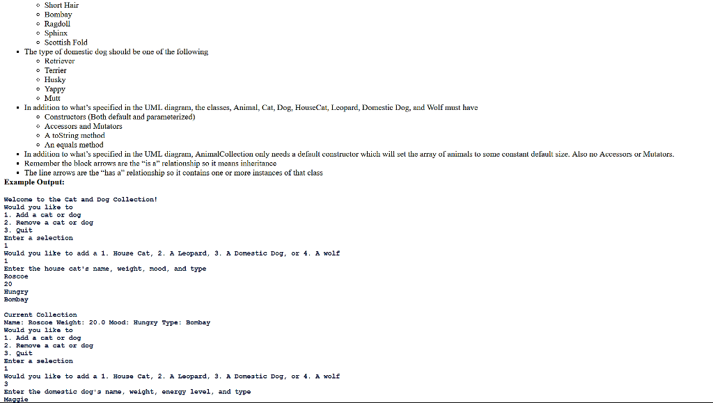 various cats and dogs. The user should be able to specify which