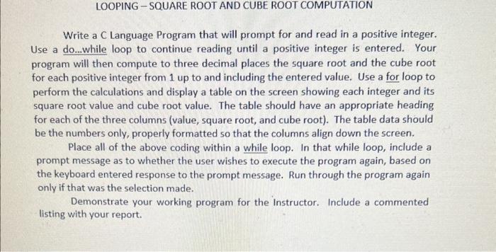 Write a C Language Program that will prompt for and read