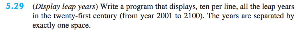 PYTHON: (Display leap years) Write a program that displays, ten per line,