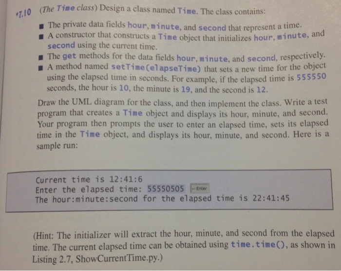  In Python Programming: (The Time class) Design a class named Time.