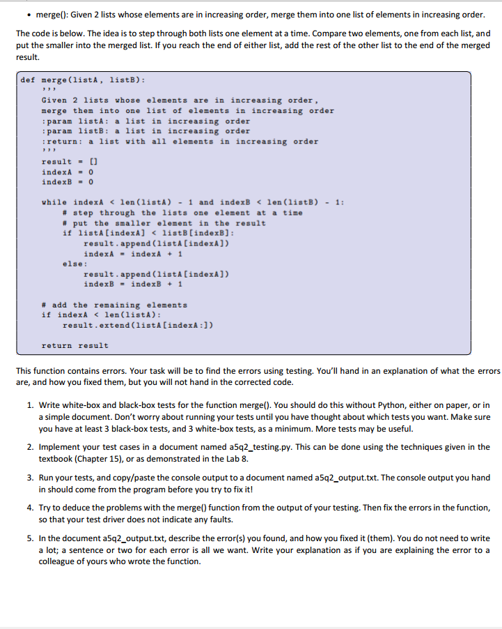 This is a python 3.5 question. I need help with the test