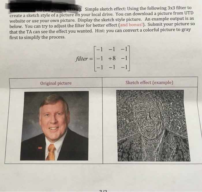  Please help with MATLAB coding only. Thanks! Simple sketch effect: Using