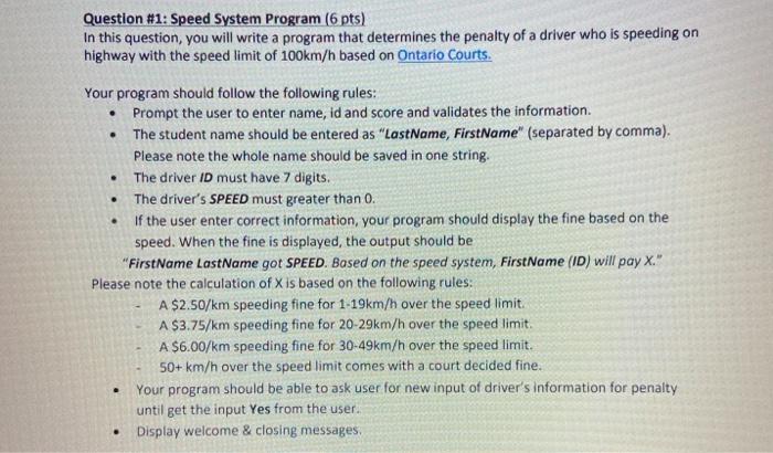  in C++ programming Question #1: Speed System Program (6 pts) In