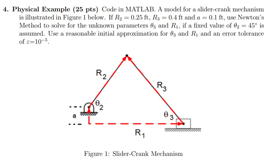 CODE IN MATLAB 4. Physical Example (25 pts) Code in MATLAB. A