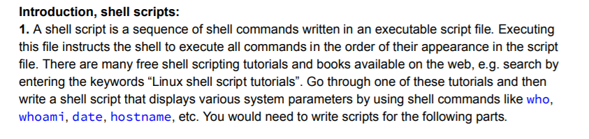  Introduction, shell scripts: 1. A shell script is a sequence of