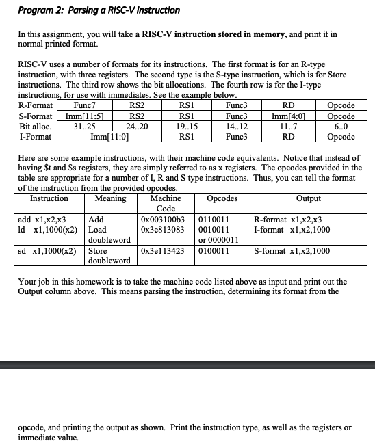  Program 2: Parsing a RISC-Vinstruction In this assignment, you will take