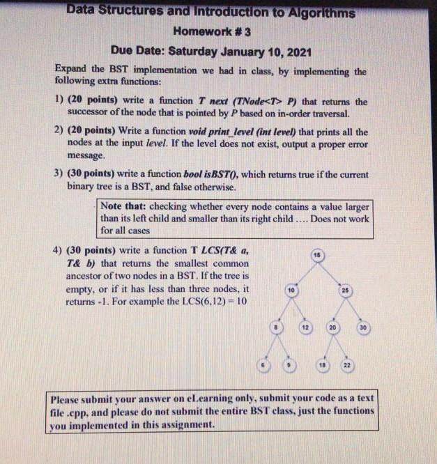  Data Structures and Introduction to Algorithms Homework #3 Due Date: Saturday