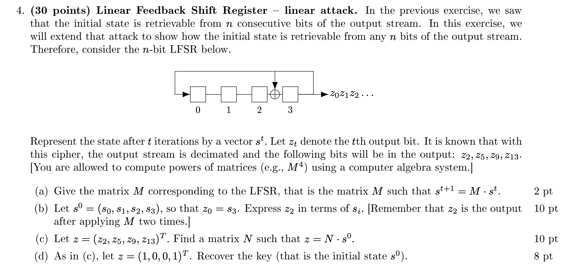  please explain all answer clearly 4. (30 points) Linear Feedback Shift