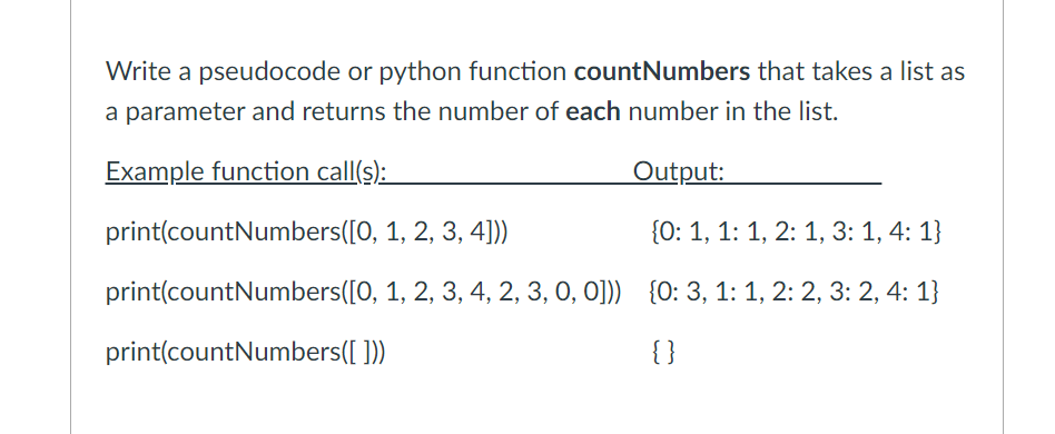  Write a pseudocode or python function countNumbers that takes a list