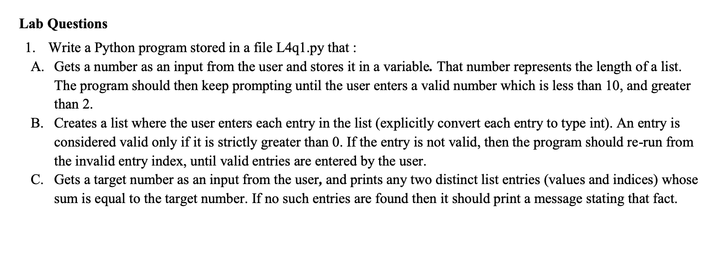  Lab Questions 1. Write a Python program stored in a file