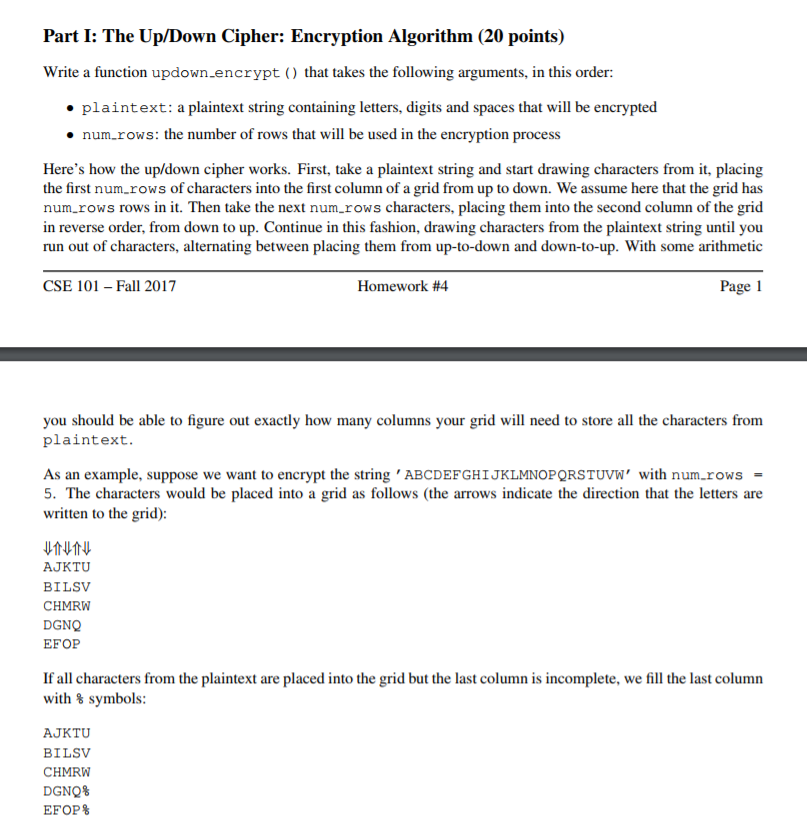 in python Part I: The Up/Down Cipher: Encryption Algorithm (20 points) Write
