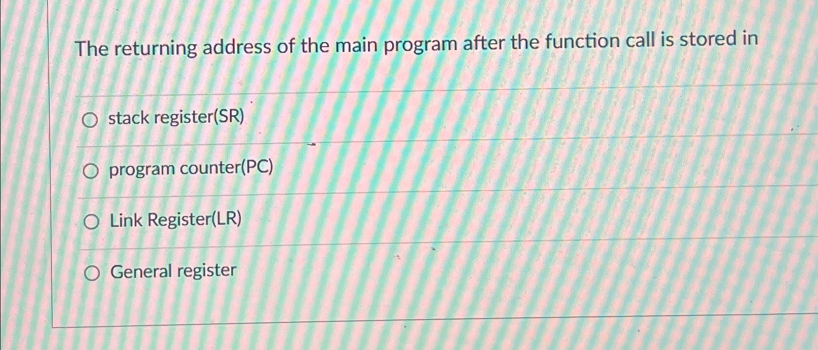 The returning address of the main program after the function call