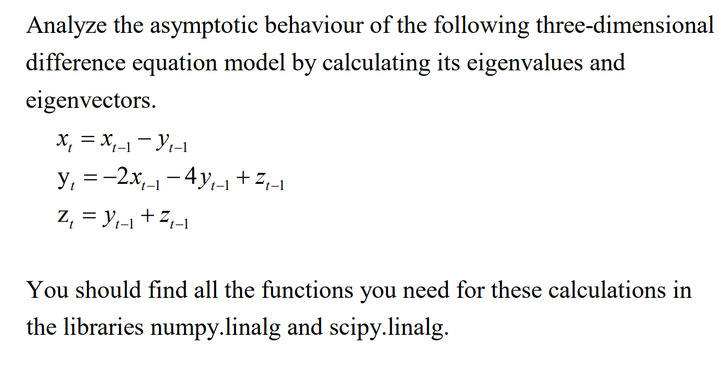 HELP!! Please use python. Analyze the asymptotic behaviour of the following