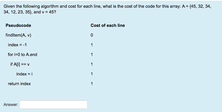  Given the following algorithm and cost for each line, what is