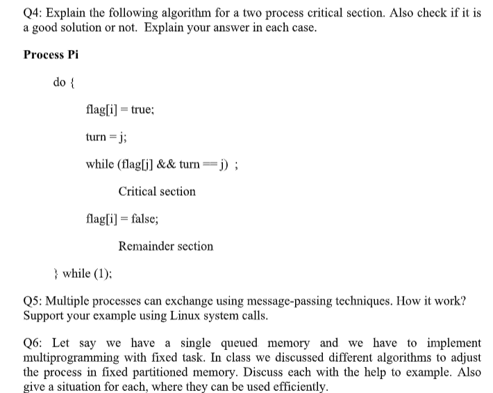 Q4: Explain the following algorithm for a two process critical section.