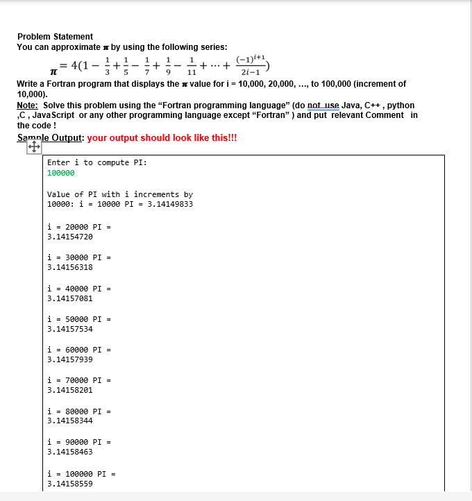 // please read the instruction first !!! /// use The "Fortran programming