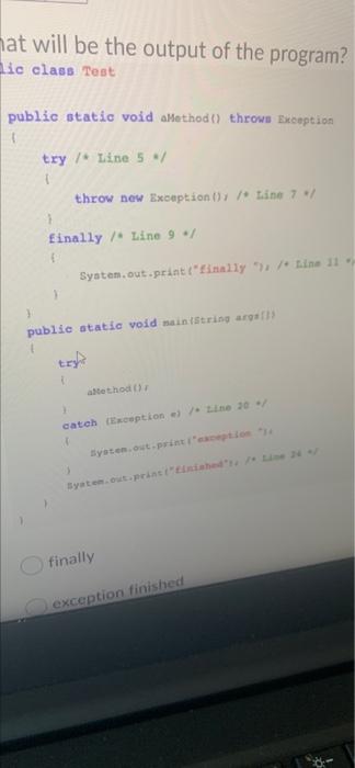  hat will be the output of the program? bic class Test