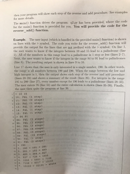 the functions. Reversing and adding numbers. You will write a Python program