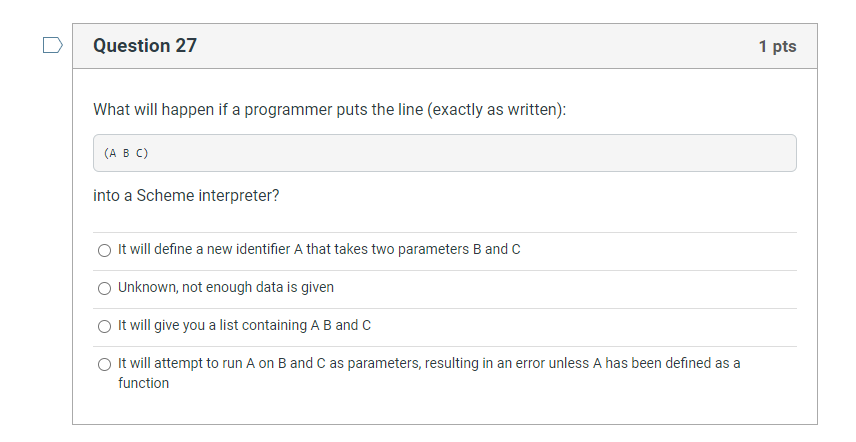  Question 27 1 pts What will happen if a programmer puts