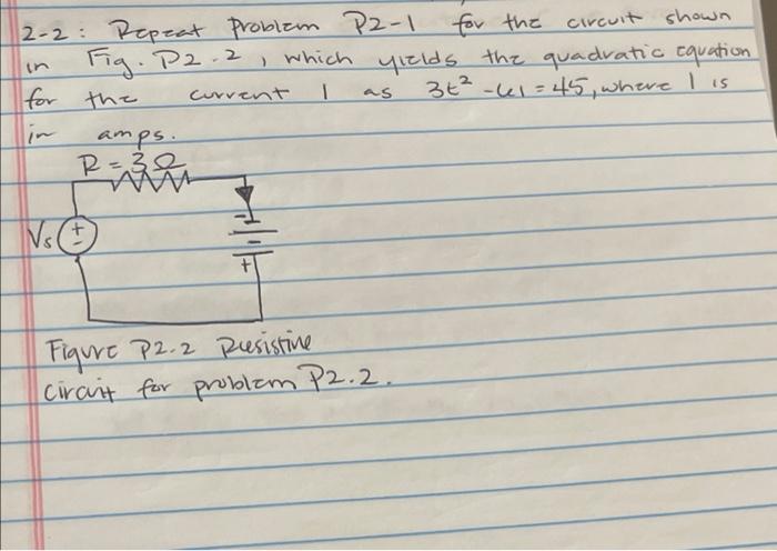  > 2-2: Repeat problem P2-1 for the circuit shown Fig. P2.2