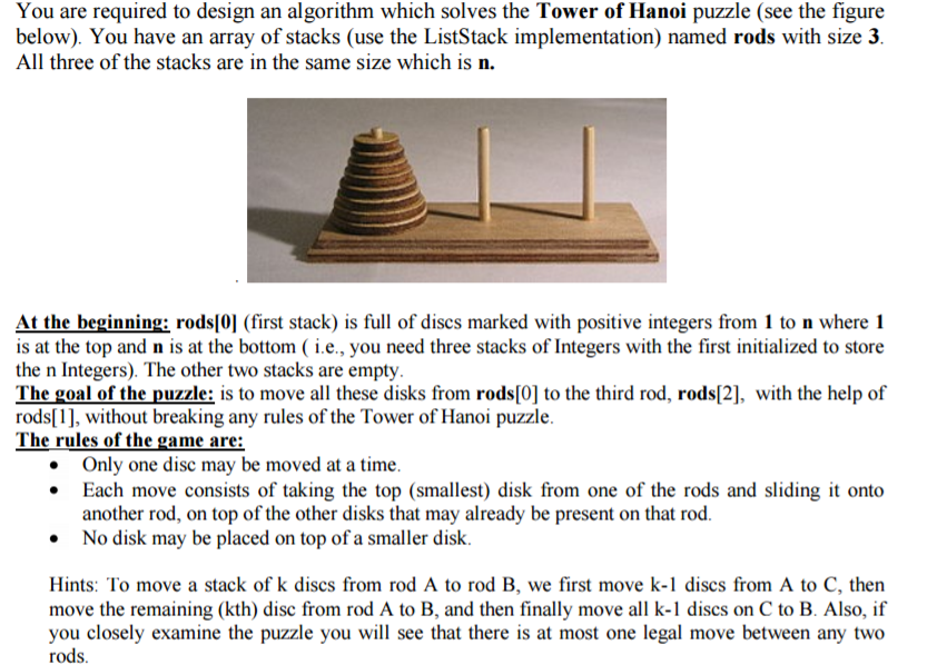  You are required to design an algorithm which solves the Tower