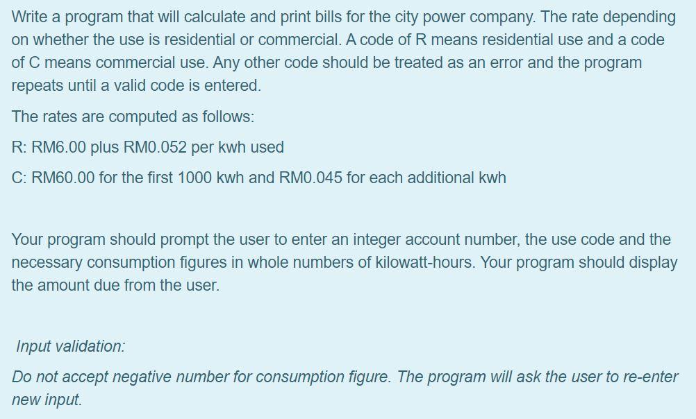 print bills for the city power company. The rate depending on whether
