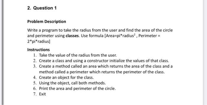  Problem Description Write a program to take the radius from the