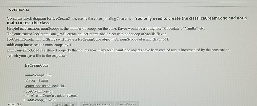 Any help with this in java? QUESTION 13 Given the UML