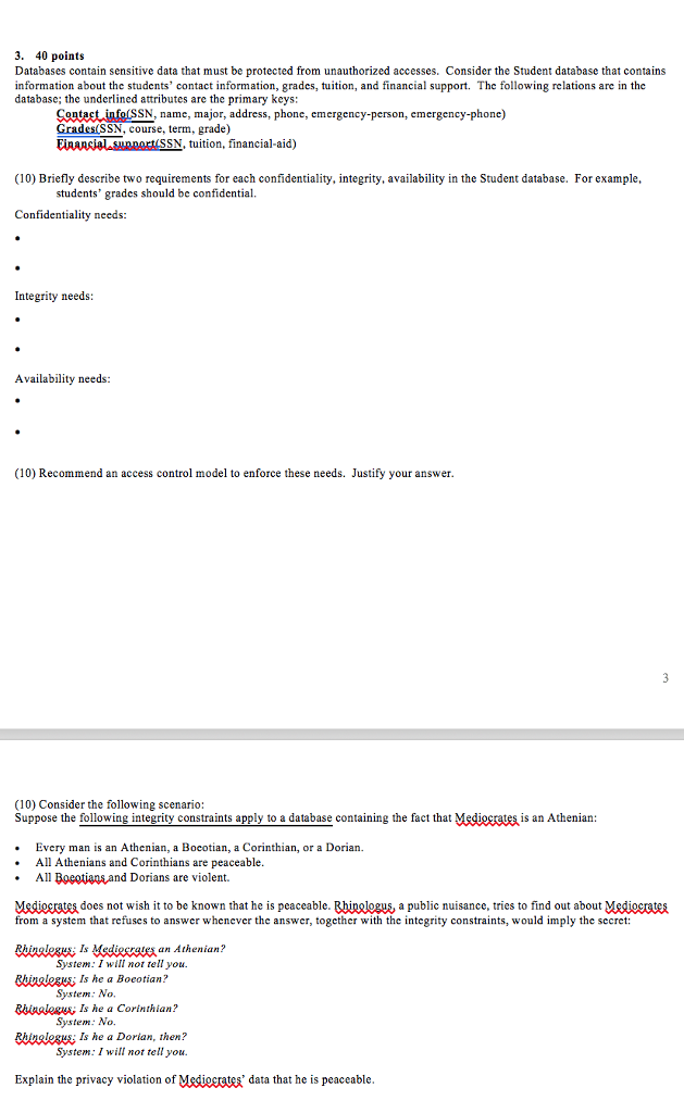  3. 40 points Databases contain sensitive data that must be protected