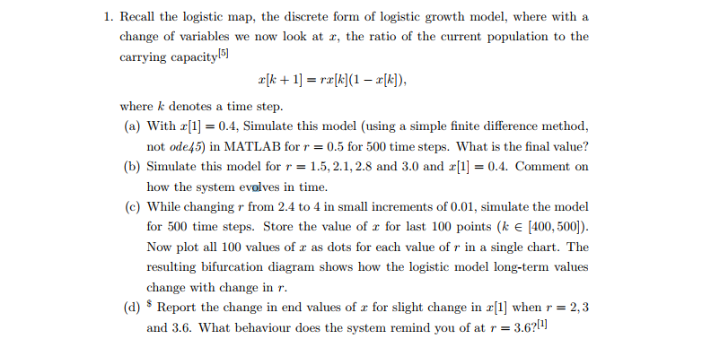  *MatLAB code for problem 1 (logistic growth) *graph from MatLAB code