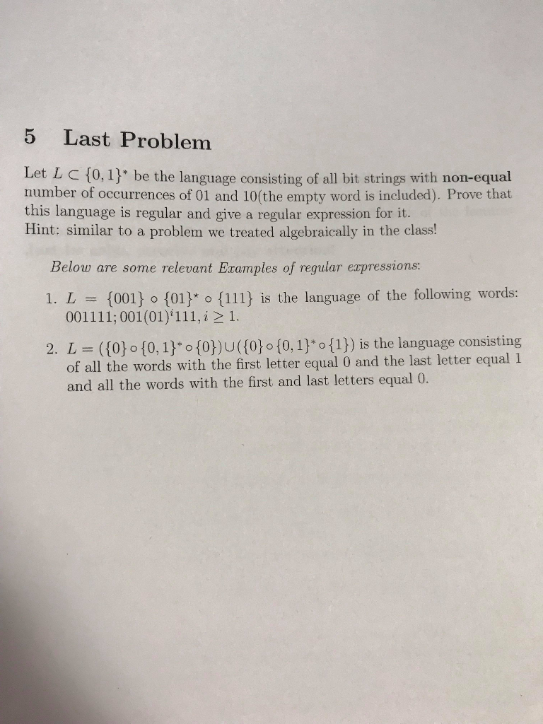  5 Last Problem Let L C [0, 1] be the language