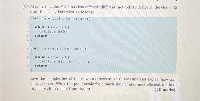  (b) Assume that this ADT has two different different methods to