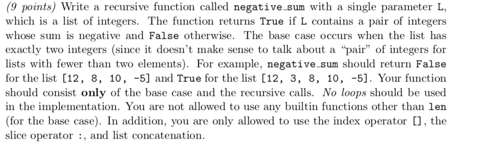  This is a python problem. 9 points) Write a recursive function